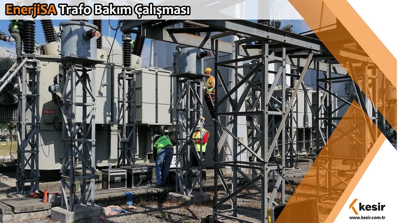 EnerjiSA Bakım/Onarım Çalışması