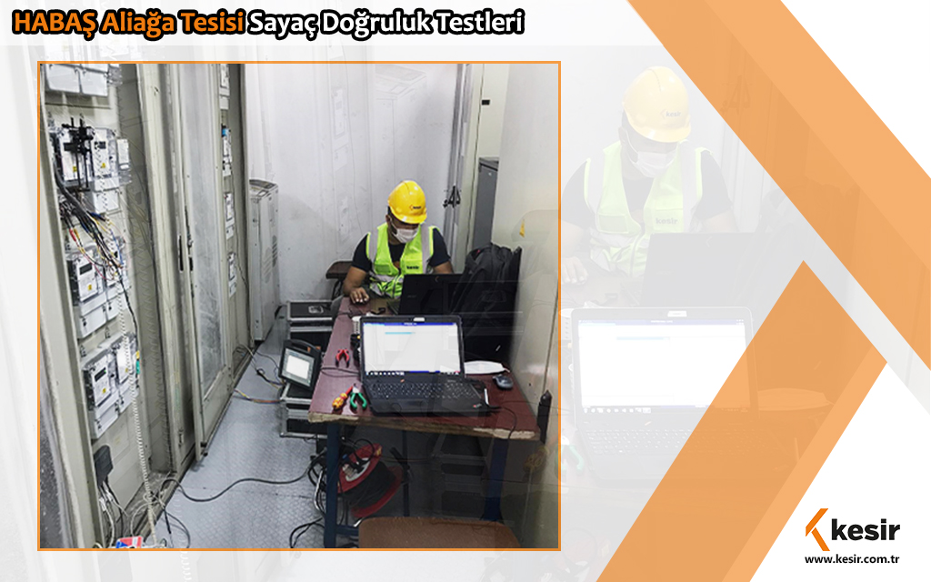 HABAŞ Aliağa Tesisi Sayaç Doğruluk Testleri 