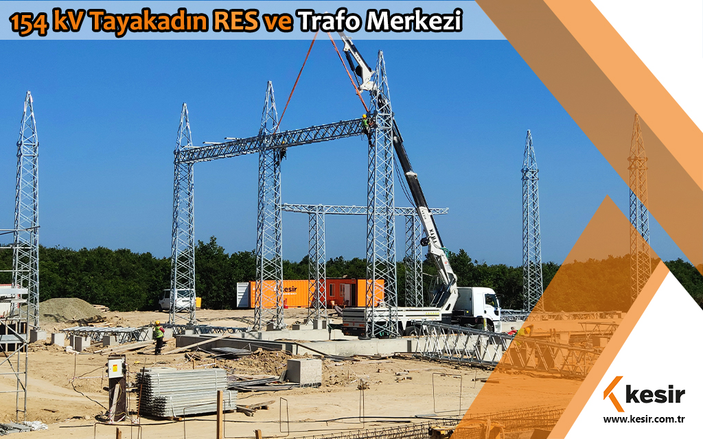 154kV Tayakadın Res Projesi